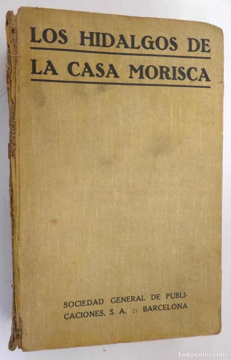 Libros antiguos: LOS HIDALGOS DE LA CASA MORISCA - JULIO DINIZ - Foto 1