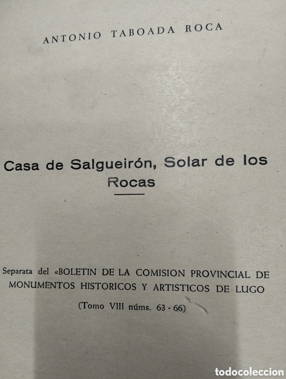 Libros antiguos: Casa de salgueiron,solar de los rocas, Antonio taboada roca,la voz de la verdad Lugo 1933 - Foto 2
