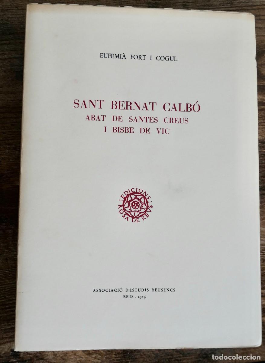 Libros antiguos: SANT BERNAT CALB&Oacute; - EUFEMIA FORT 1979 - Foto 1