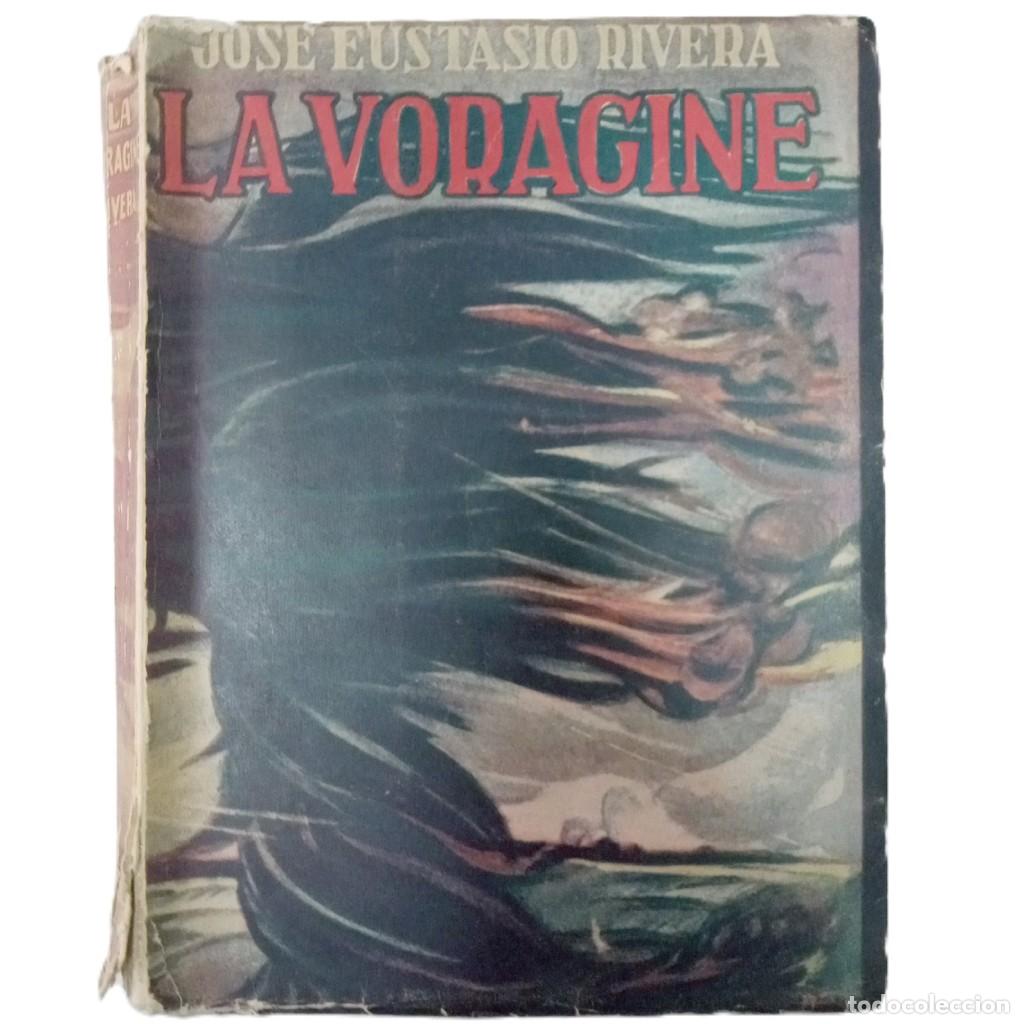Libros antiguos: LA VOR&Aacute;GINE. Rivera, Jos&eacute; Eustasio - Foto 1