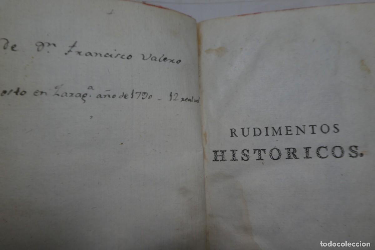 Libros antiguos: Rudimentos Hist&oacute;ricos 1787. - Foto 4
