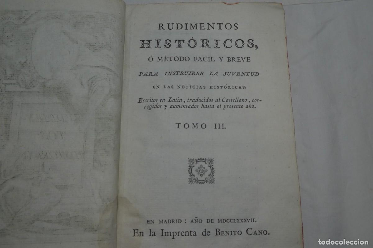 Libros antiguos: Rudimentos Hist&oacute;ricos 1787. - Foto 17