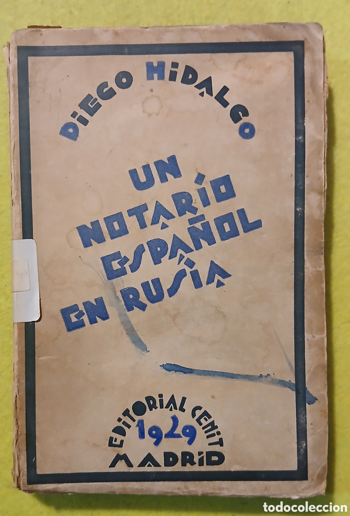 Libros antiguos: Un notario espa&ntilde;ol en rusia - Foto 1