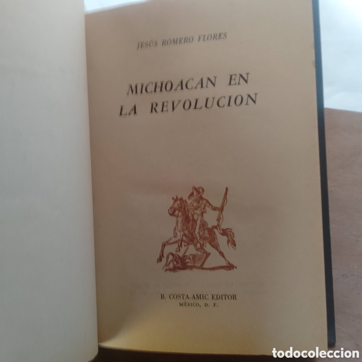 Libros antiguos: Michoac&aacute;n en la revoluci&oacute;n - Foto 2