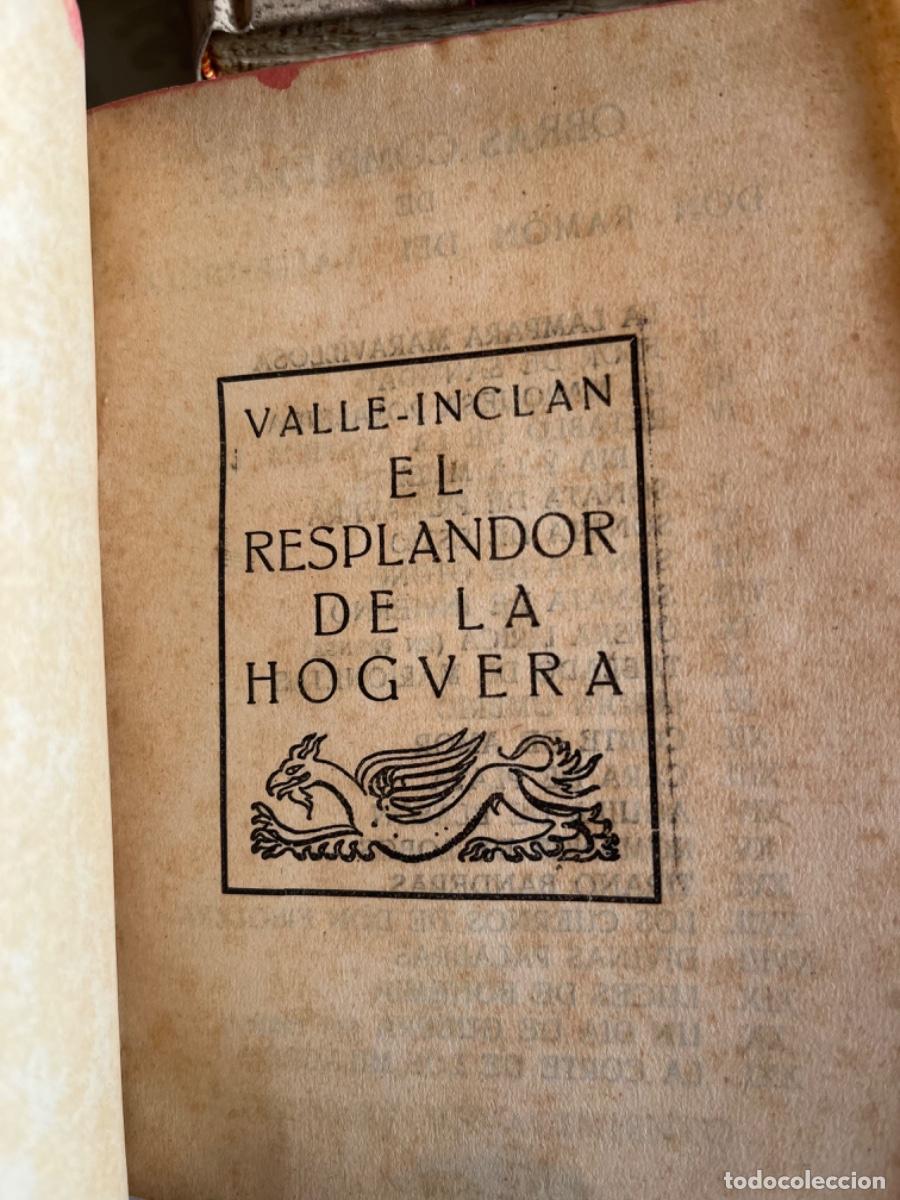 Libros antiguos: Valle-Incl&aacute;n, Ram&oacute;n del.- El resplandor de la hoguera - Foto 2
