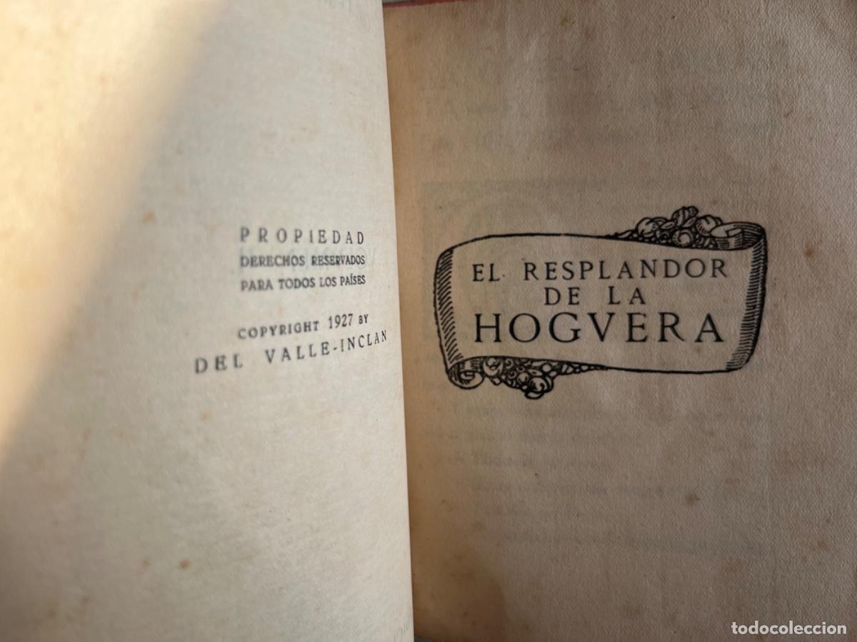 Libros antiguos: Valle-Incl&aacute;n, Ram&oacute;n del.- El resplandor de la hoguera - Foto 3