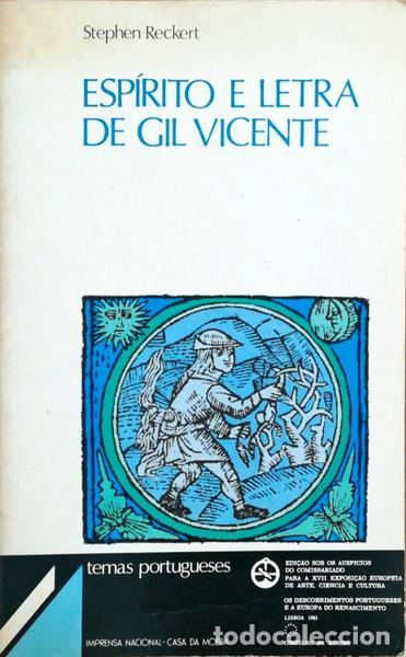 Libros antiguos: RECKERT. (Stephen) - ESP&Iacute;RITO E LETRA DE GIL VICENTE. - Foto 1