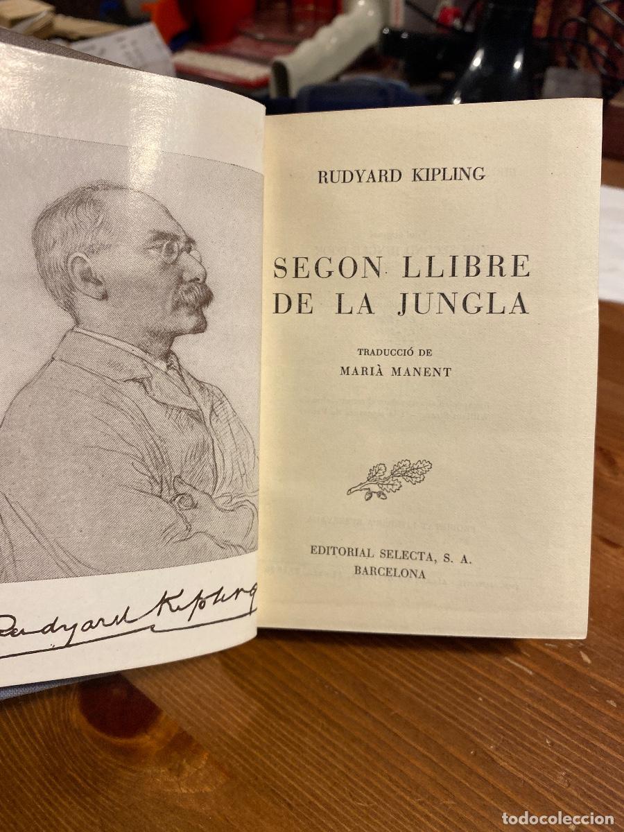 Libros antiguos: SEGON LLIBRE DE LA JUNGLA - RUDYARD KIPLING - MARI&Agrave; MANENT - EDITORIAL SELECTA - Foto 1