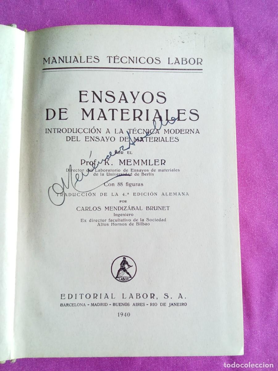 Libros antiguos: ENSAYOS DE MATERIALES.Prof.K.MEMMLER.LABOR .E P 2 3 - Foto 2