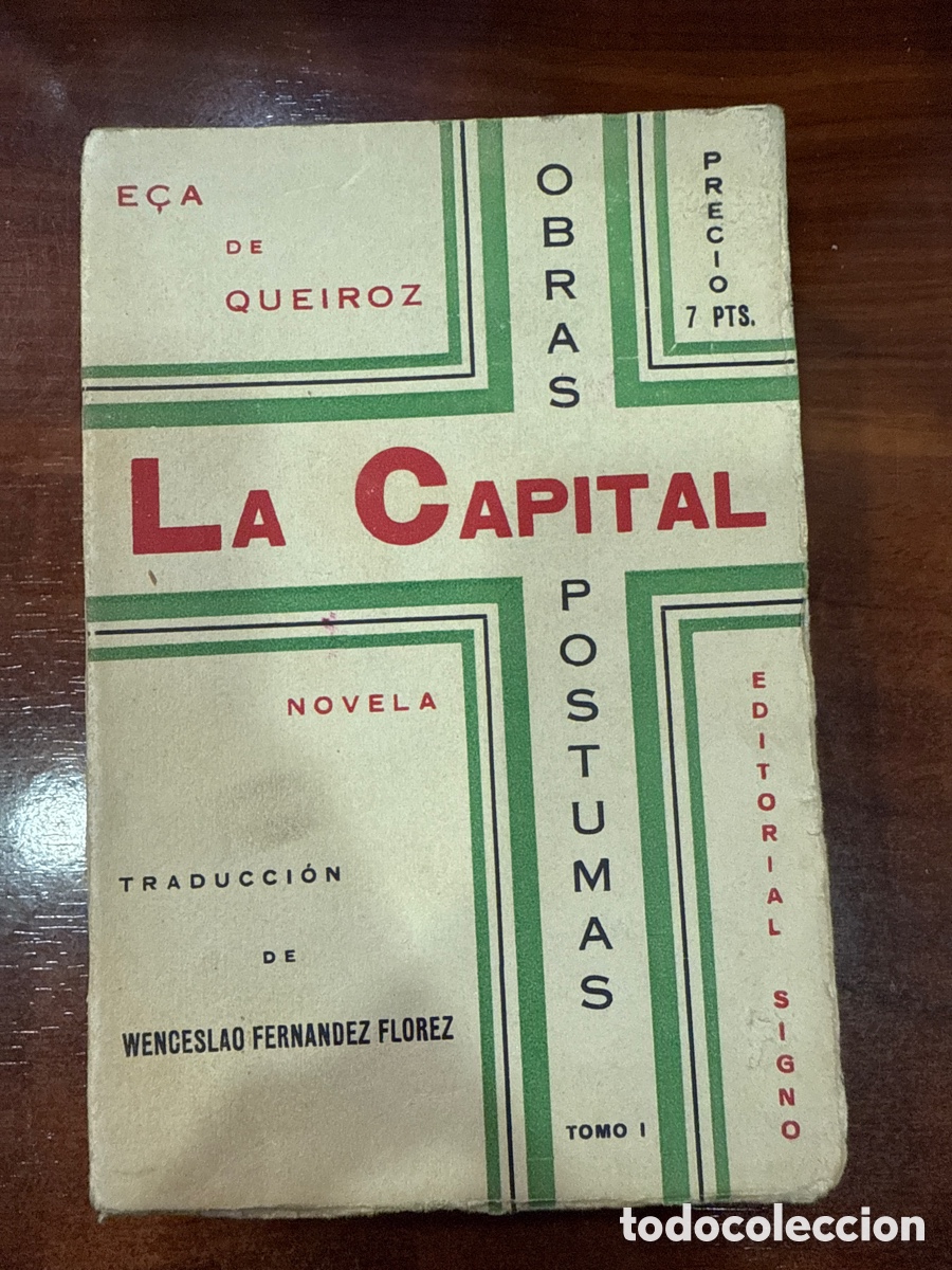 Libros antiguos: QUEIROZ, E&ccedil;a de. La capital: novela - Foto 1