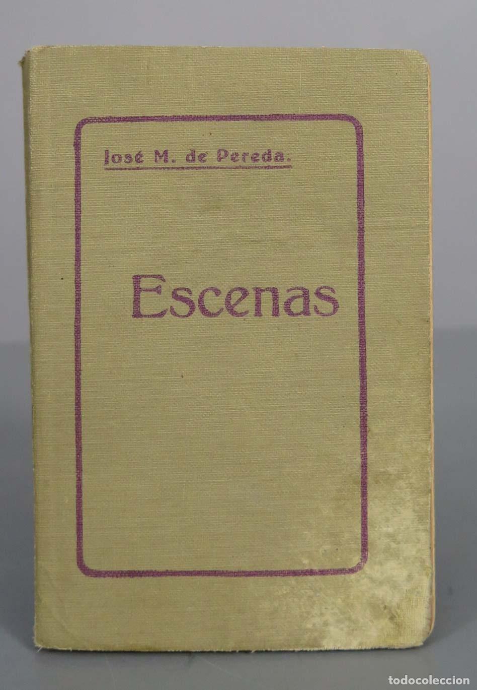 Libros antiguos: Escenas Pereda, Jos&eacute; Mar&iacute;a de. 1929 - Foto 1