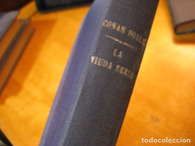 Libros antiguos: CONAN DOYLE. La Viuda Seria. Ram&oacute;n Sopena Editor 1908? - Foto 4