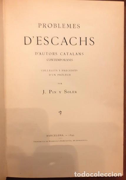 Libros antiguos: Problemes dEscachs - Pin y Soler, J. (correcci&oacute;) - 1899 - Foto 1