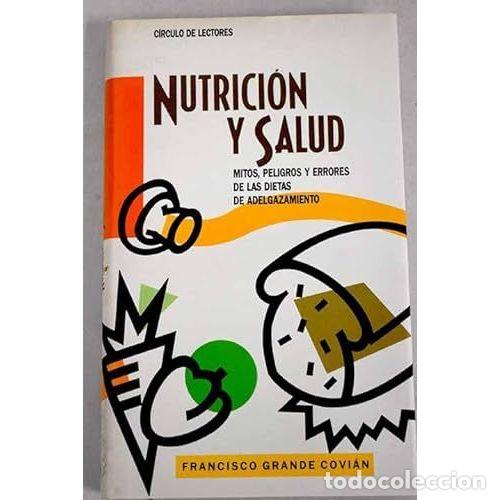 Livres anciens: Nutrici&oacute;n y Salud - Grande Covi&aacute;n, Francisco - C&iacute;rculo de Lectores