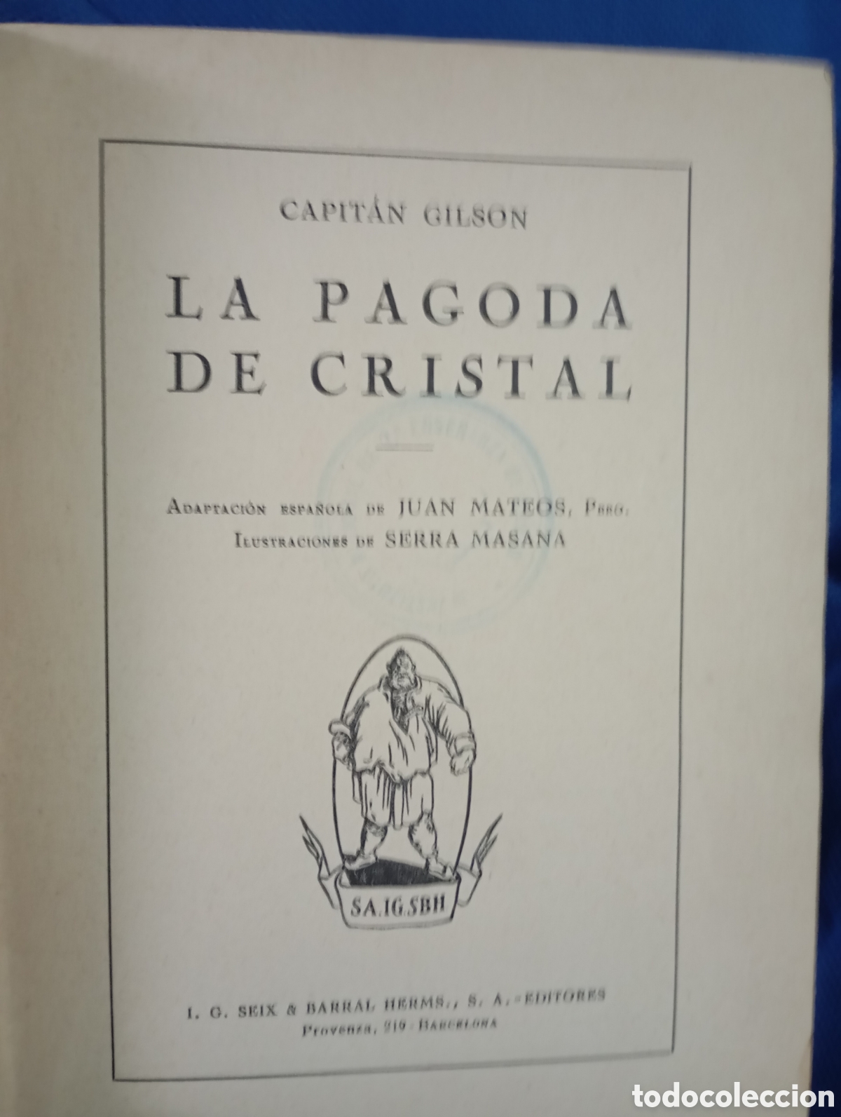 Libros antiguos: Capit&aacute;n Gilson, La pagoda de cristal - Foto 2