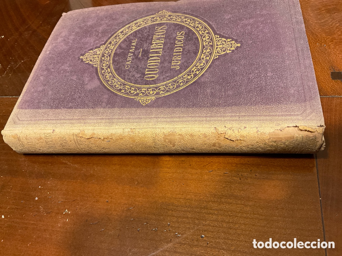 Libros antiguos: Quodlibetos jur&iacute;dicos. Primera serie.(1892) - Foto 2