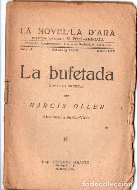 Libros antiguos: NARC&Iacute;S OLLER : LA BUFETADA (NOVEL.LA DARA, 1925) CATAL&Aacute;N - Foto 1