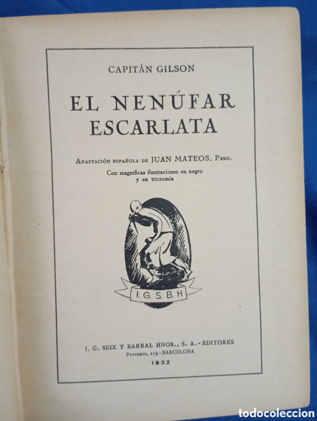 Libros antiguos: Capit&aacute;n Gilson, El nen&uacute;far escarlata - Foto 2