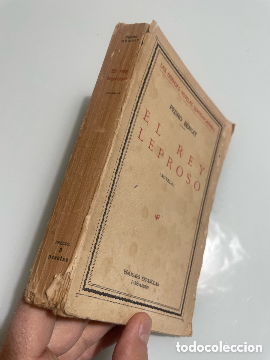 Libros antiguos: El Rey leproso, Pedro Benoit. Ediciones Espa&ntilde;olas 1927 1&ordf; ed. - Foto 2