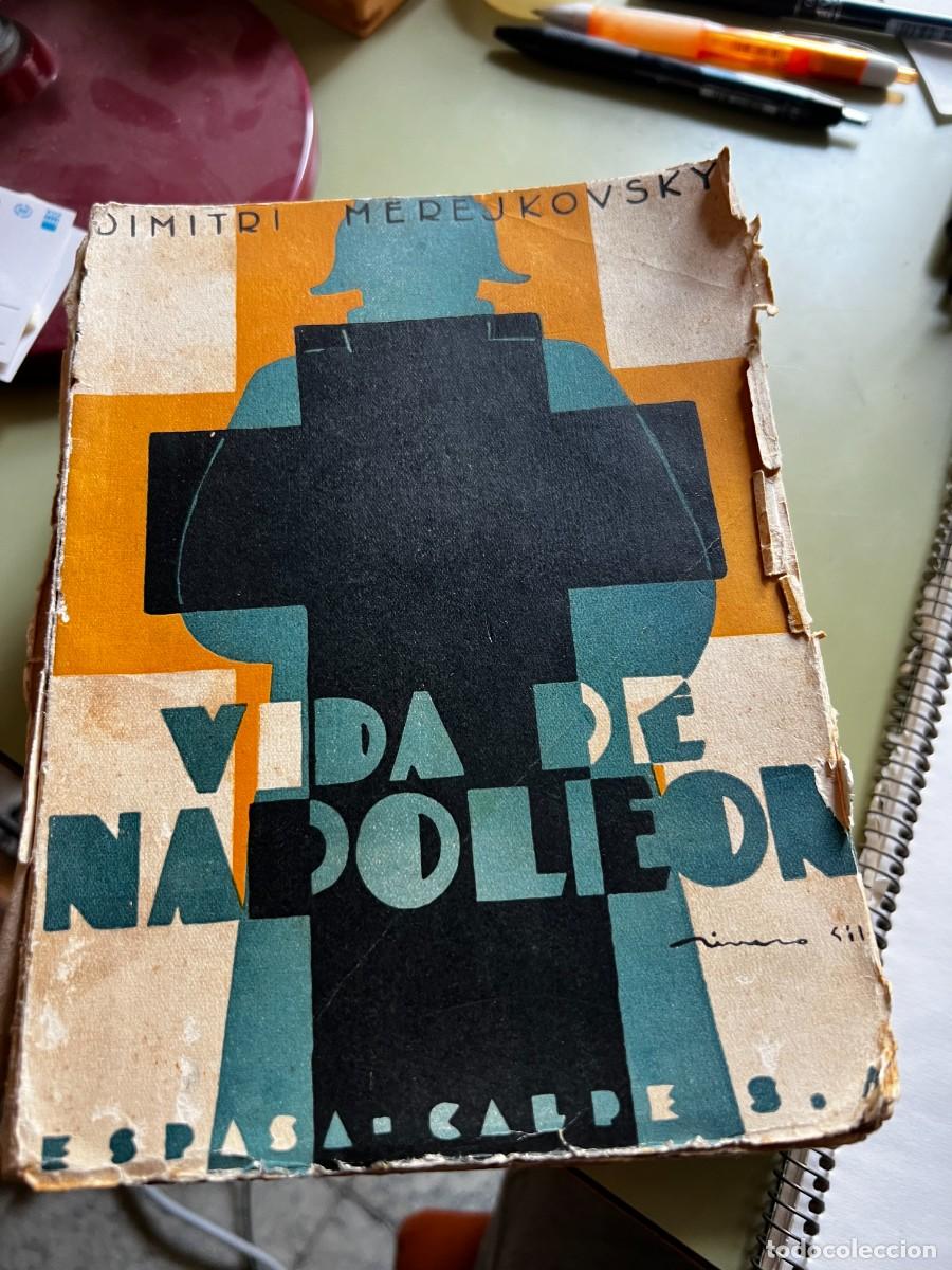 Libros antiguos: Vida de Napoleon. Dimitri Merejkovsky. 1930. Espasa Calpe. - Foto 1