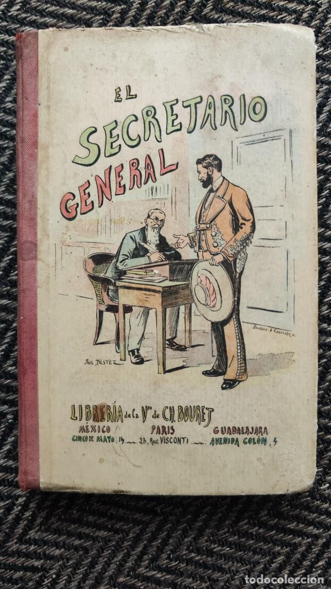 Libros antiguos: El secretario general mexicano - Foto 1