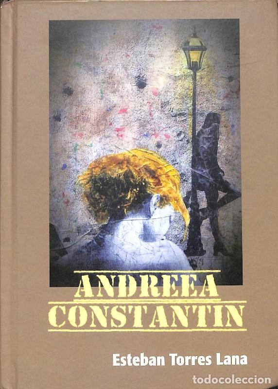 Libros antiguos: Andreea Constantin - Esteban Torres Lana - Foto 1