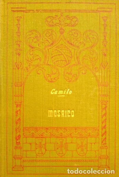 Libros antiguos: CASTELO BRANCO. (Camilo) - MOSAICO E SILVA. - Foto 1