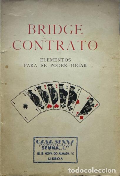 Libros antiguos: BRIDGE-CONTRATO. ELEMENTOS PARA SE PODER JOGAR. - Foto 1