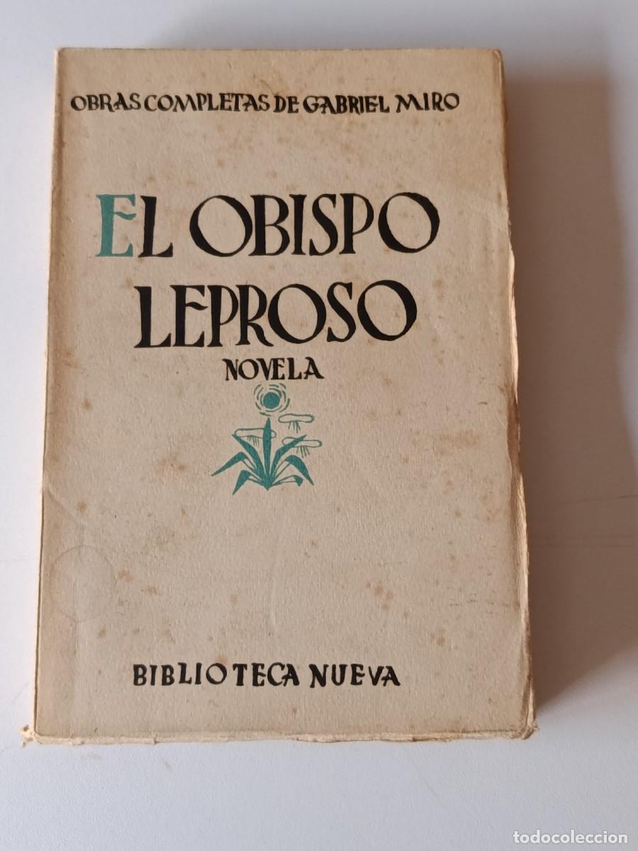 Libros antiguos: EL OBISPO LEPROSO GABRIEL MIRO - Foto 1