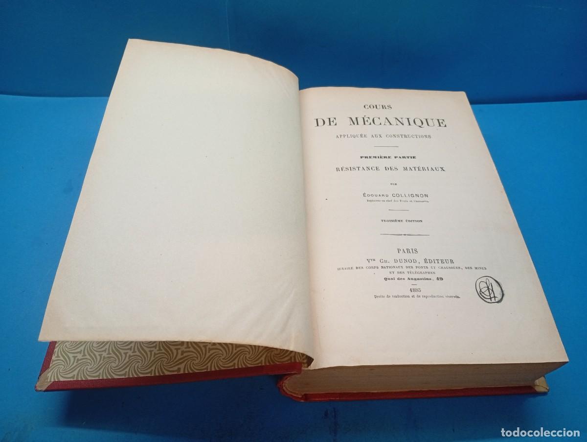 Libros antiguos: COURS DE M&Eacute;CANIQUE APPLIQU&Eacute;E AUX CONSTRUCTIONS. - EDOUARD COLLIGNON - Foto 2