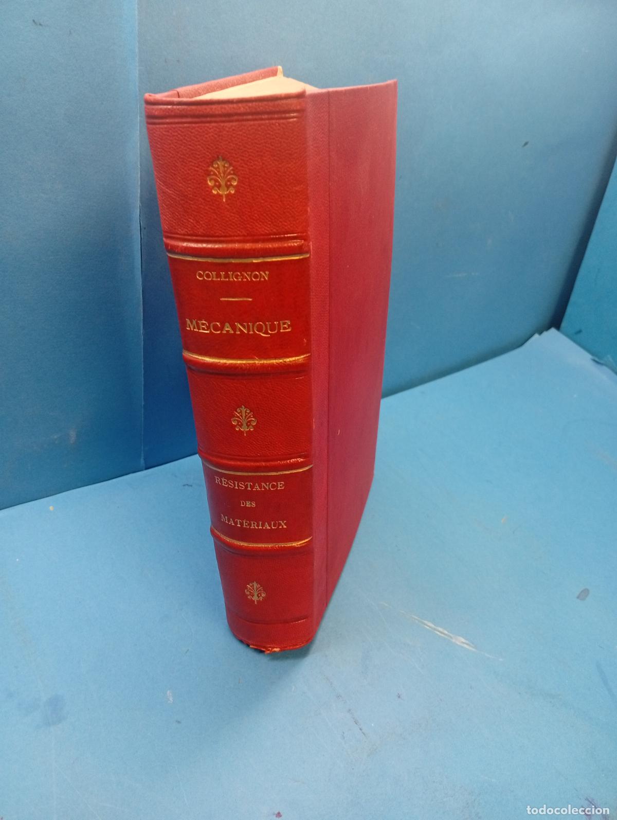 Libros antiguos: COURS DE M&Eacute;CANIQUE APPLIQU&Eacute;E AUX CONSTRUCTIONS. - EDOUARD COLLIGNON - Foto 1