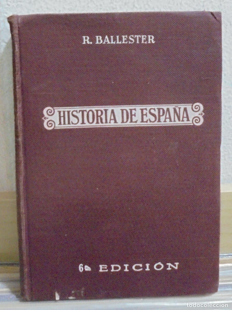 Libros antiguos: Historia de Espa&ntilde;a. Rafael Ballester - Foto 1