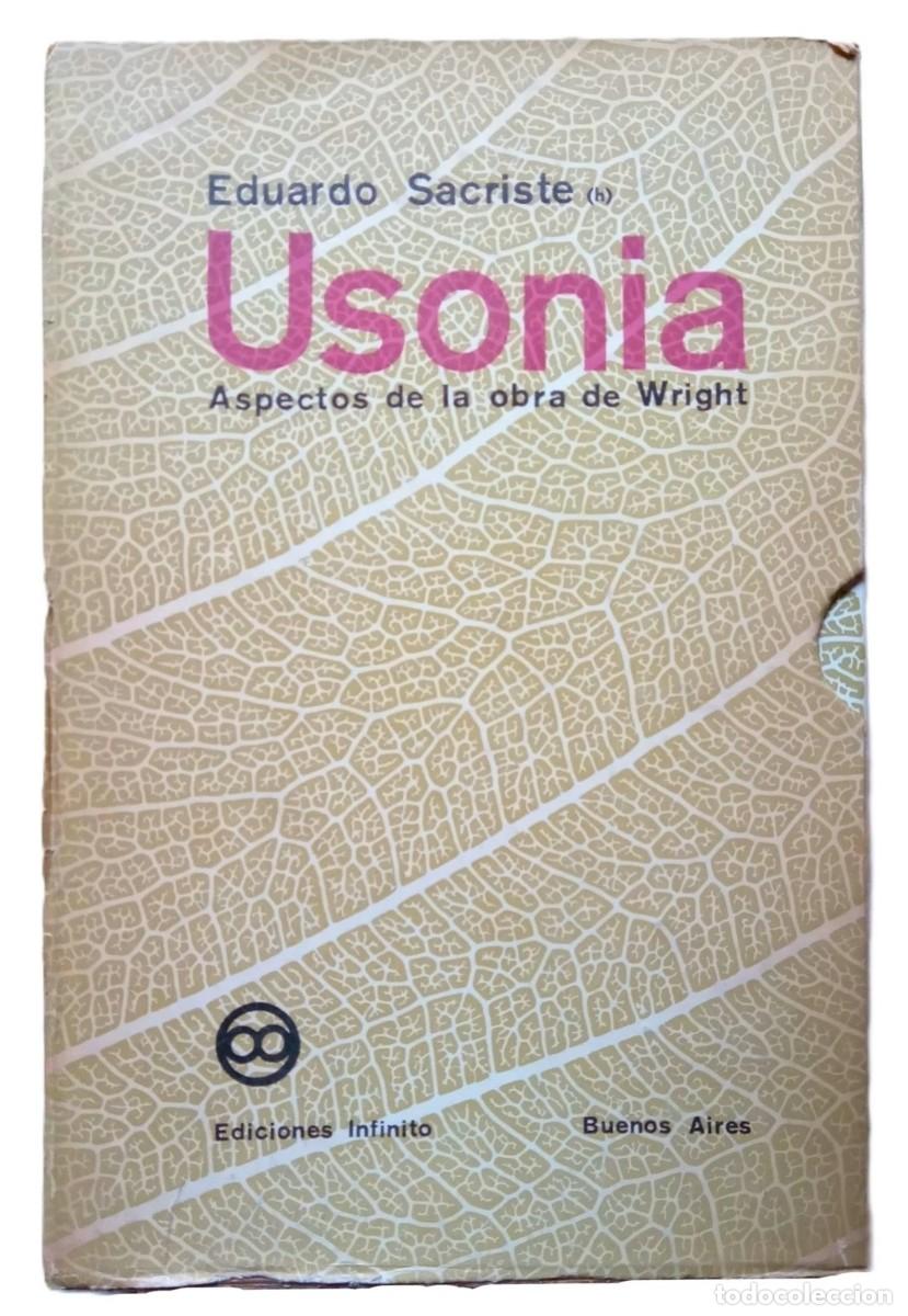 Libros antiguos: Sacriste, Eduardo - Usonia - Aspectos de la obra de Wright - (1960) - Foto 1