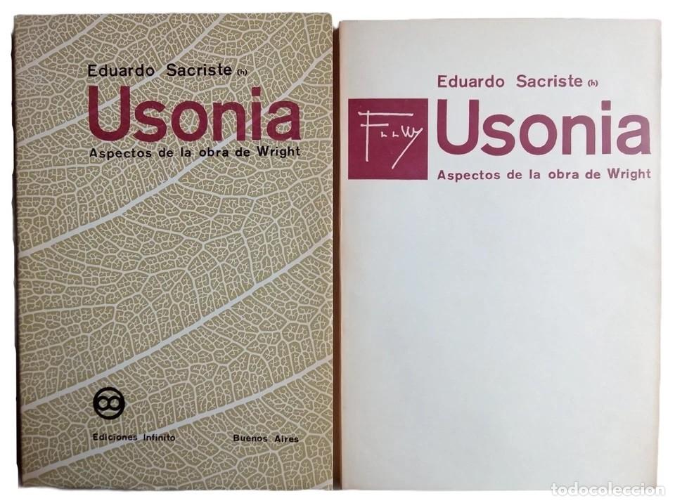 Libros antiguos: Sacriste, Eduardo - Usonia - Aspectos de la obra de Wright - (1960) - Foto 2