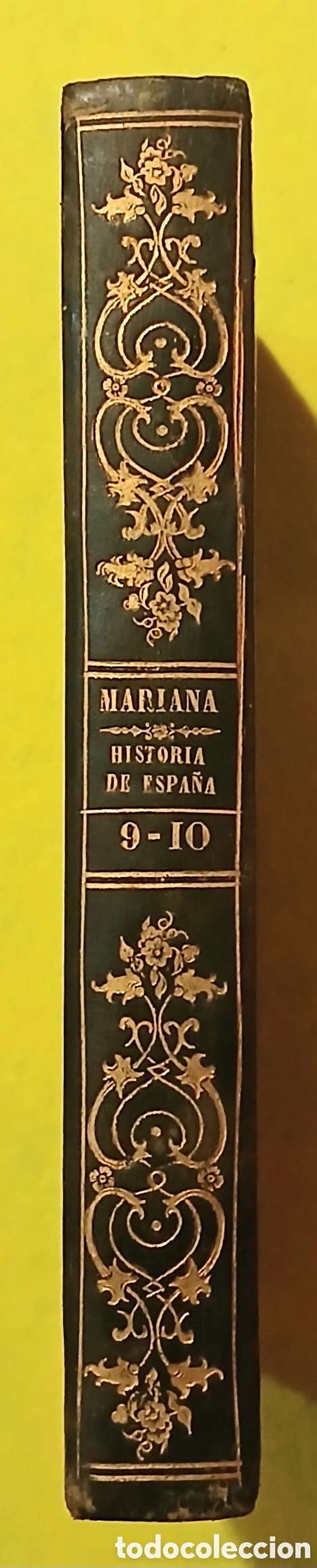 Libros antiguos: Historia de Espa&ntilde;a, Juan de Mariana - Foto 1