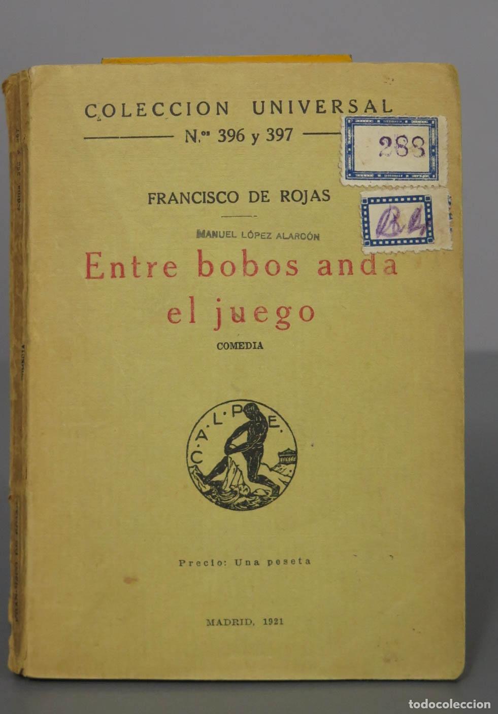 Libros antiguos: Entre bobos anda el juego FRANCISCO DE ROJAS 1921 - Foto 1