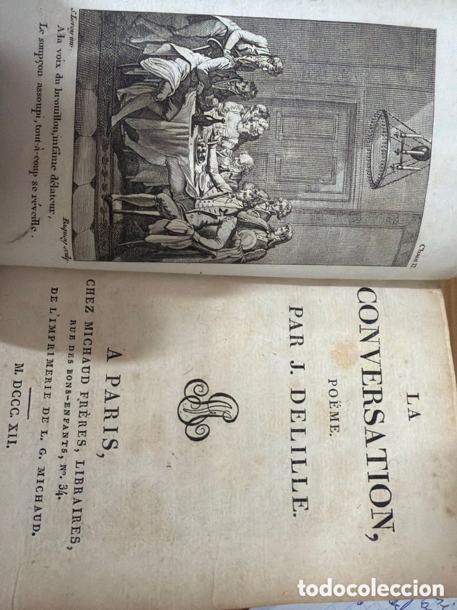 Libros antiguos: &rdquo;La conversation&rdquo; de Jacques Delille, publicado en 1812. - Foto 1