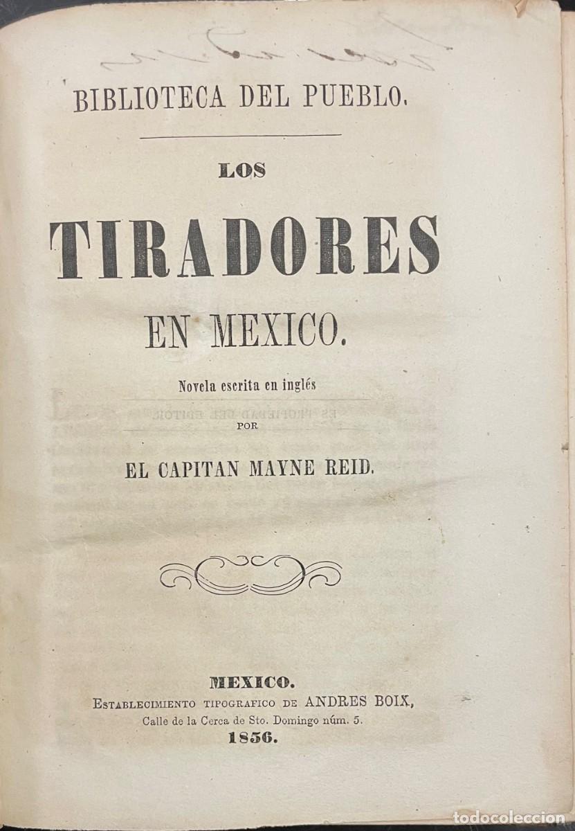 Libros antiguos: Mayne Reid . Los Tiradores en M&eacute;xico. - Foto 2