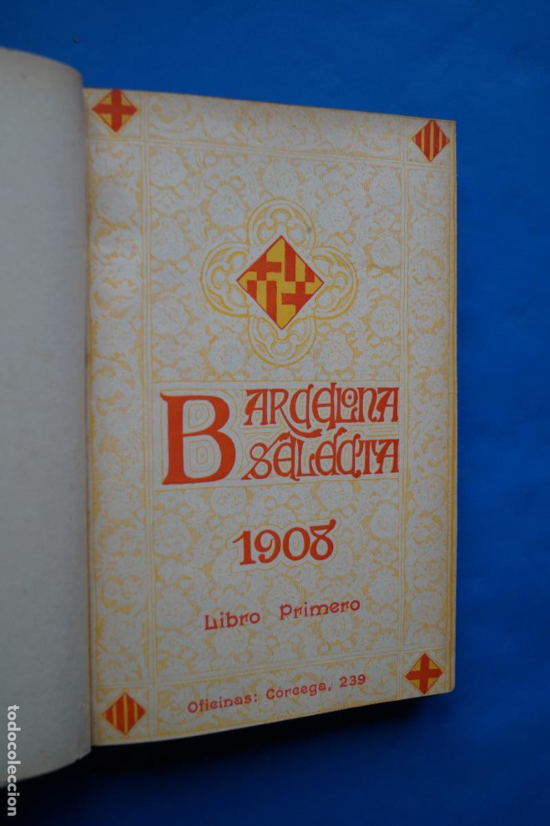 Libros antiguos: BARCELONA SELECTA 1908. ANUARIO ILUSTRADO. - Foto 2