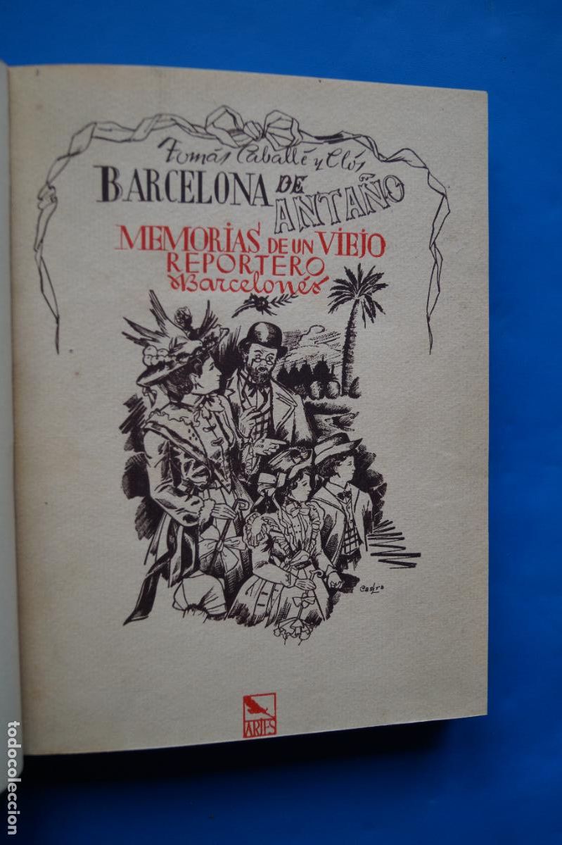 Libros antiguos: BARCELONA DE ANTA&Ntilde;O. TOMAS CABALLE Y CLOS. - Foto 4