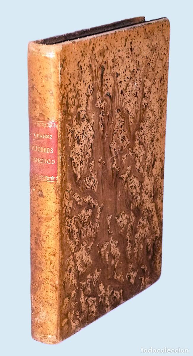 Libros antiguos: RECUERDOS DE M&Eacute;JICO (Con dedicatoria) - Foto 1