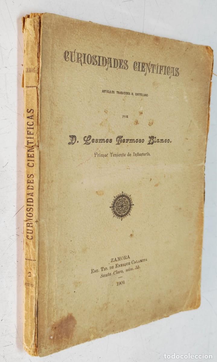 Libros antiguos: Curiosidades cient&iacute;ficas. D. Lesmes Fermoso Blanco. 1904 - Foto 2