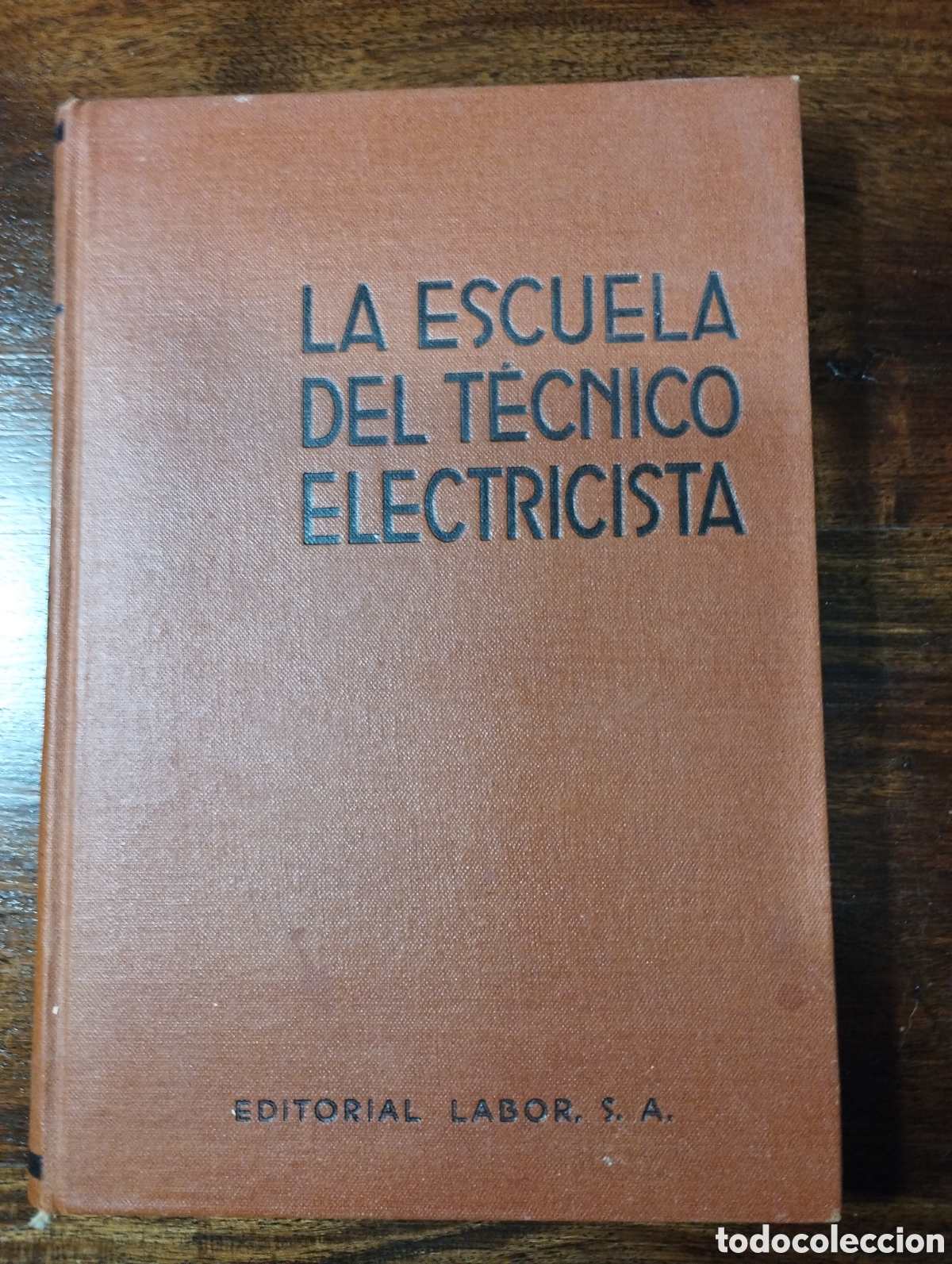 Libros antiguos: La escuela del t&eacute;cnico electricista. - Foto 1
