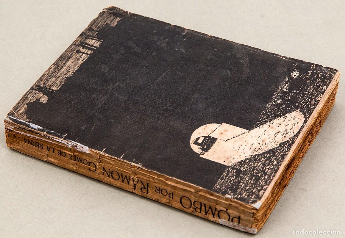 Libros antiguos: POMBO - RAM&Oacute;N G&Oacute;MEZ DE LA SERNA - 1918 - 1&ordf; ED. - Foto 3