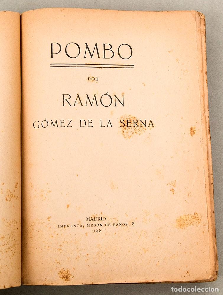 Libros antiguos: POMBO - RAM&Oacute;N G&Oacute;MEZ DE LA SERNA - 1918 - 1&ordf; ED. - Foto 5