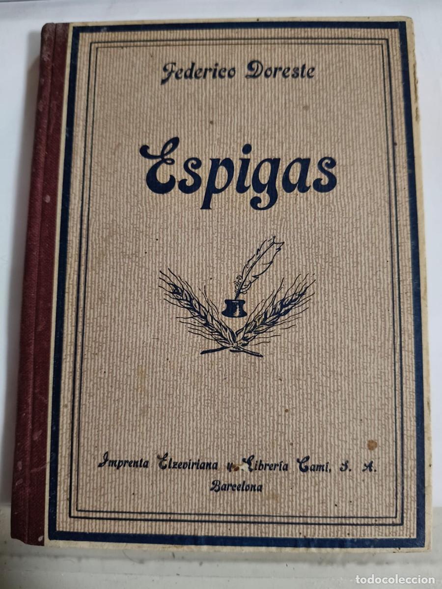 Libros antiguos: Espigas. Federico Doreste, 1936. Ed. Cam&iacute; - Foto 1