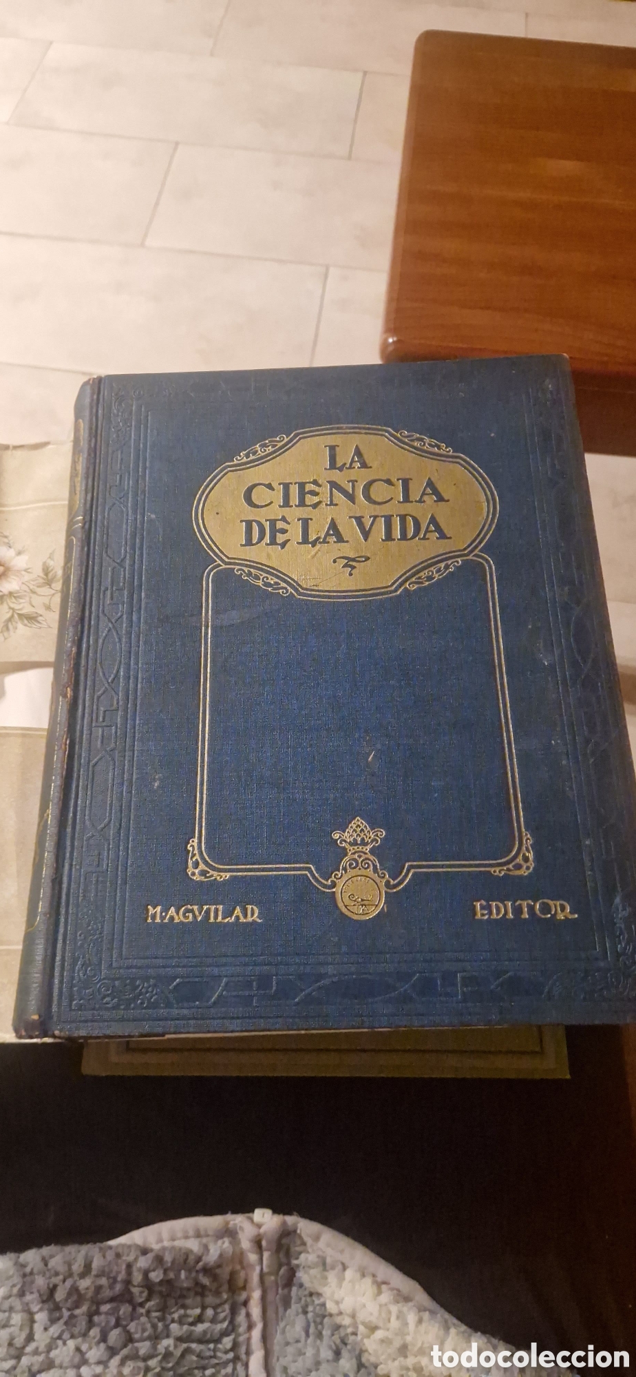 Libros antiguos: LA CIENCIA DE LA VIDA TOMOS 1 Y 2 - Foto 2