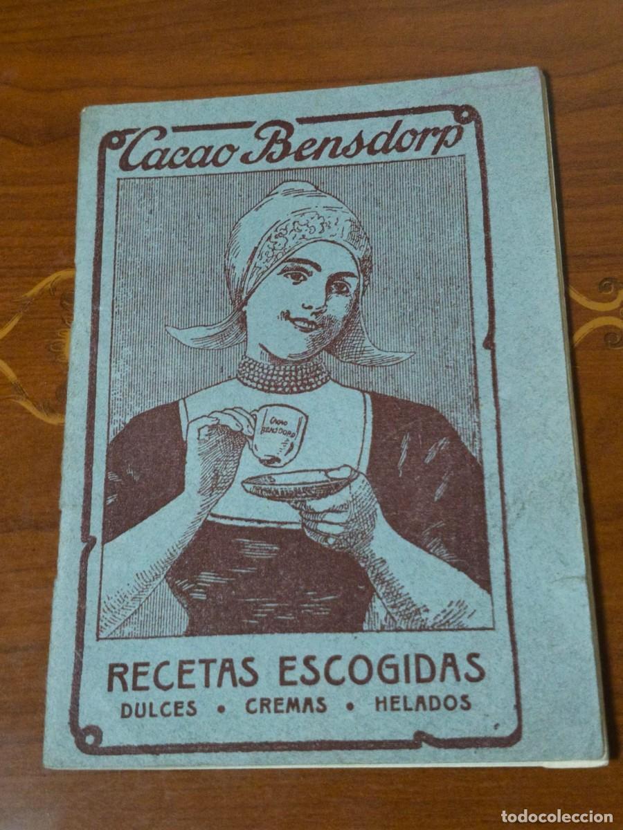 Libros antiguos: Cacao Bensdorp. Recetas escogidas - Foto 1