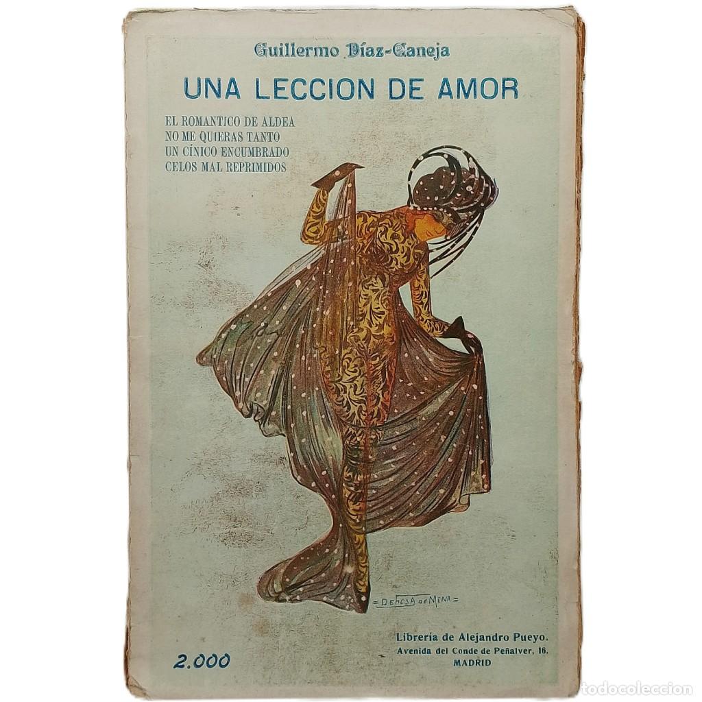 Libros antiguos: UNA LECCI&Oacute;N DE AMOR. D&iacute;az Caneja, Guillermo - Foto 1