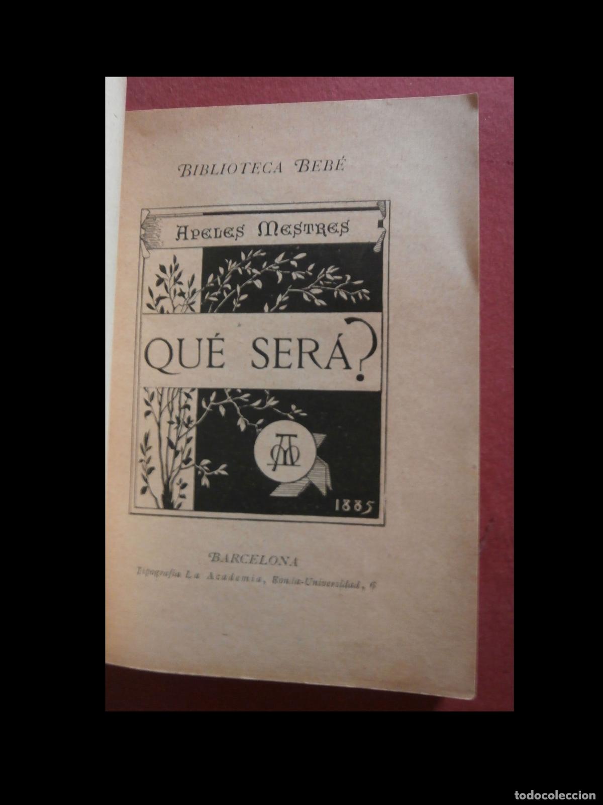 Libros antiguos: Que ser&aacute;?. Apeles Mestres - Foto 1